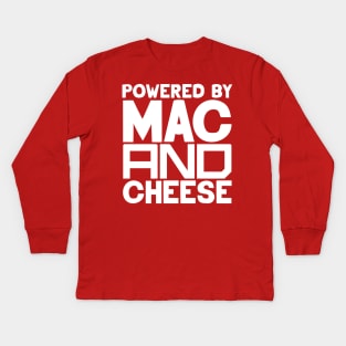 Powered By Mac And Cheese Kids Long Sleeve T-Shirt